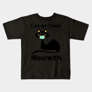 Halloween Black Cat Mask Cover Your Meowth Cat Lovers Kids T-Shirt